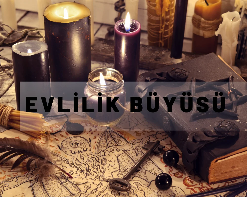 Evlilik Büyüsü